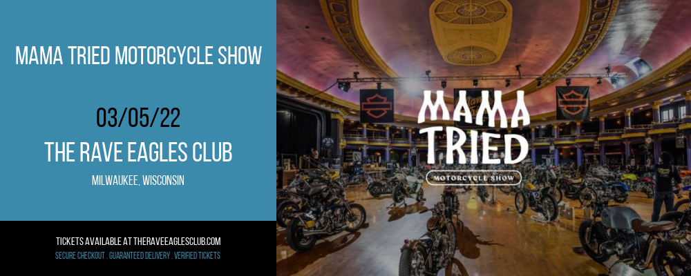 Mama Tried Motorcycle Show at The Rave Eagles Club tickets Mama Tried Motorcycle Show at The Rave Eagles Club