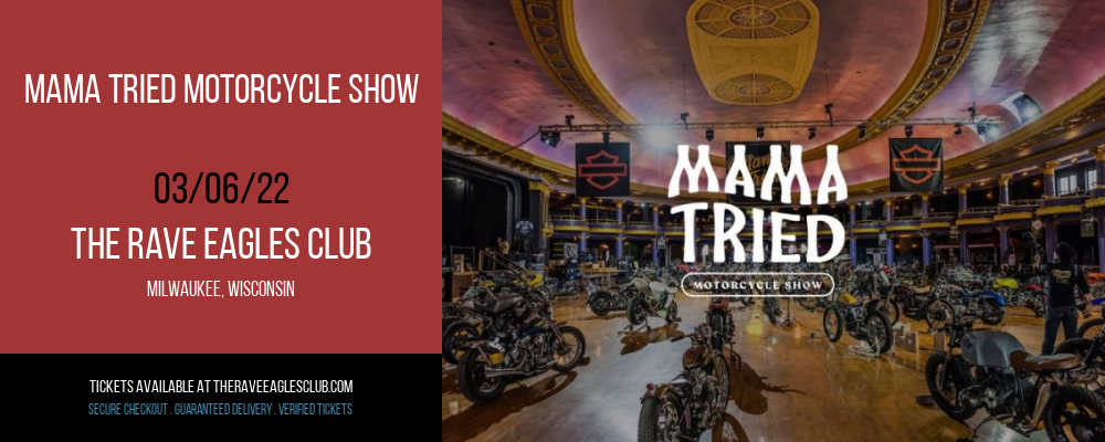 Mama Tried Motorcycle Show at The Rave Eagles Club tickets Mama Tried Motorcycle Show at The Rave Eagles Club