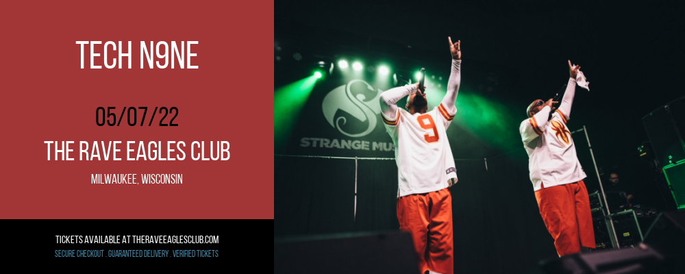 Tech N9ne at The Rave Eagles Club tickets Tech N9ne at The Rave Eagles Club