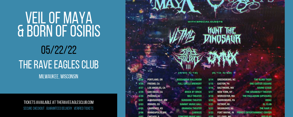 Veil of Maya & Born Of Osiris at The Rave Eagles Club tickets Veil of Maya & Born Of Osiris at The Rave Eagles Club