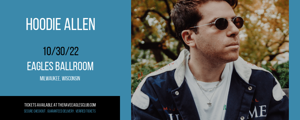 Hoodie Allen at The Rave Eagles Club tickets Hoodie Allen at The Rave Eagles Club