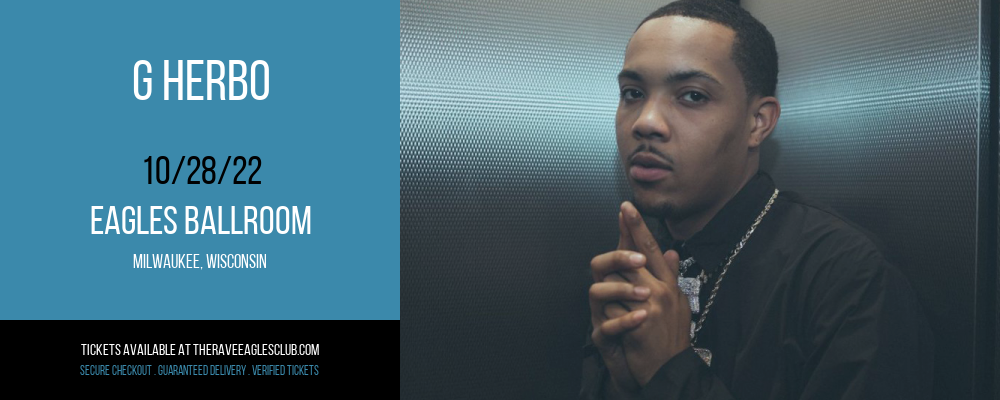 G Herbo at The Rave Eagles Club tickets G Herbo at The Rave Eagles Club