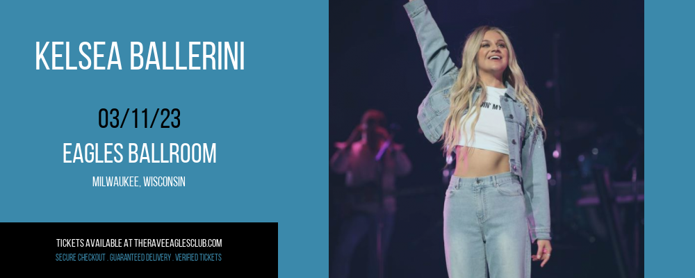 Kelsea Ballerini at The Rave Eagles Club tickets Kelsea Ballerini at The Rave Eagles Club