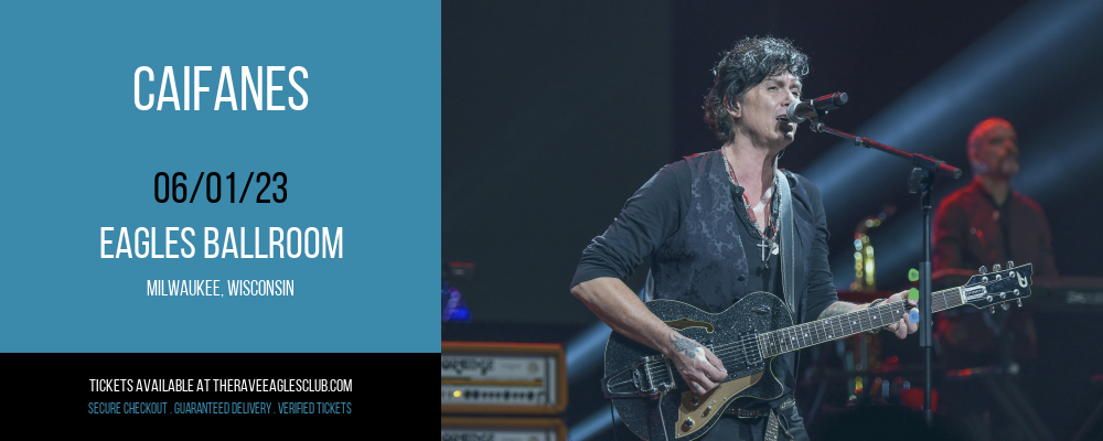 Caifanes at The Rave Eagles Club tickets Caifanes at The Rave Eagles Club