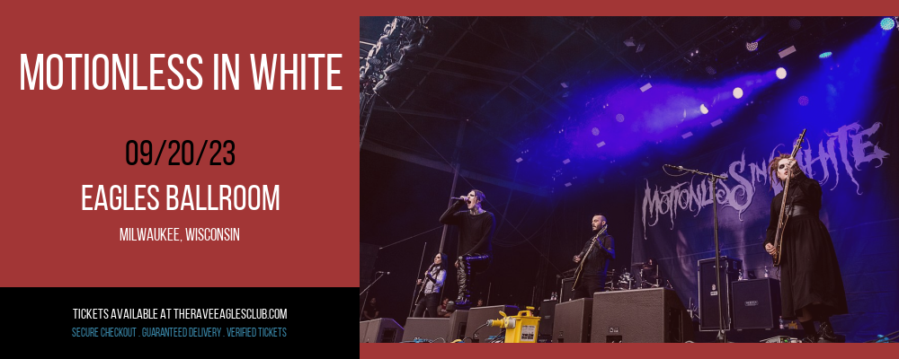 Motionless In White at The Rave Eagles Club tickets Motionless In White at The Rave Eagles Club