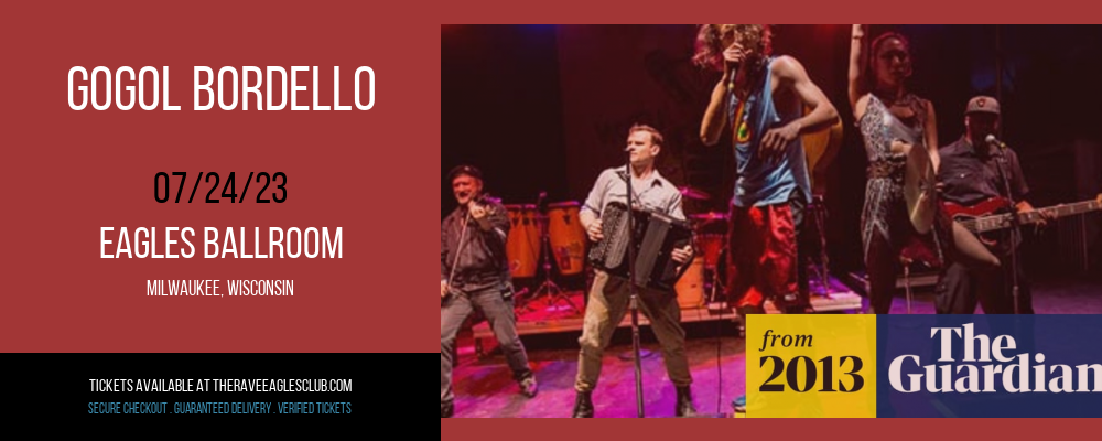 Gogol Bordello at The Rave Eagles Club tickets Gogol Bordello at The Rave Eagles Club