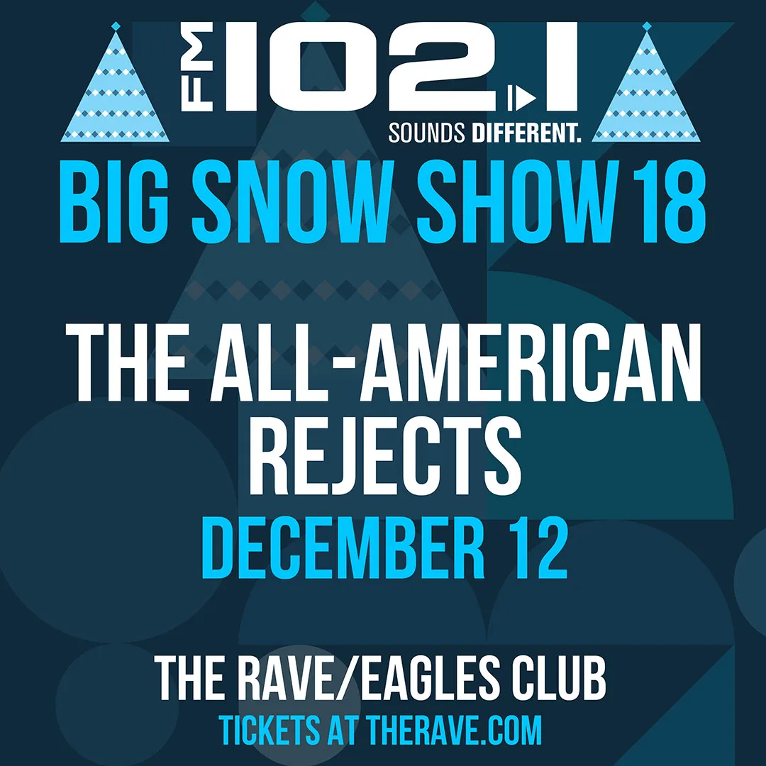 FM 102.1 Big Snow Show: All-American Rejects, Andrew McMahon & Dexter and The Moonrocks