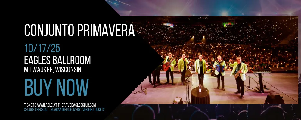 Conjunto Primavera at Eagles Ballroom