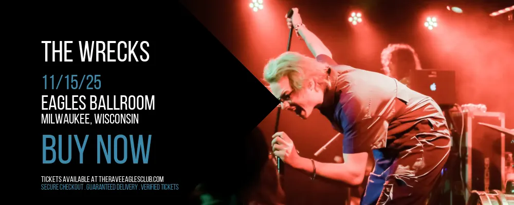 The Wrecks at Eagles Ballroom