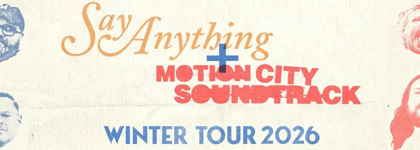 Say Anything & Motion City Soundtrack