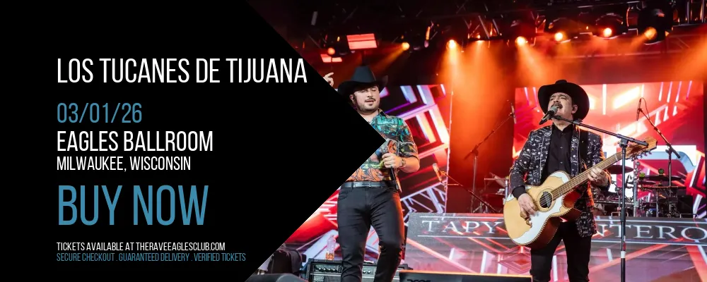 Los Tucanes De Tijuana at Eagles Ballroom